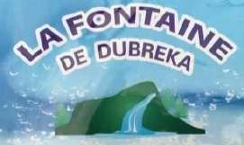 La Fontaine de Dubreka